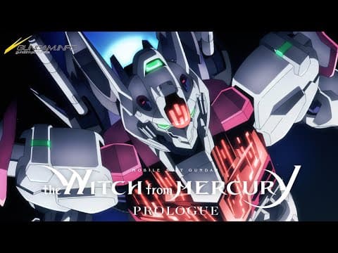 Mobile Suit Gundam: The Witch from Mercury - PROLOGUE trailer