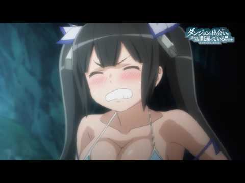 Is It Wrong to Try to Pick Up Girls in a Dungeon?: Is It Wrong to Expect a Hot Spring in a Dungeon? trailer