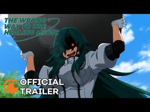 The Wrong Way to Use Healing Magic trailer