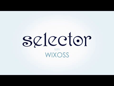 selector loth WIXOSS PV trailer