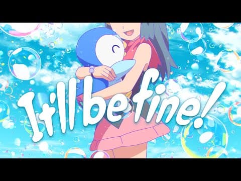 It'll be fine! trailer