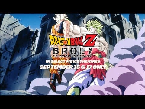 Dragon Ball Z: Broly - The Legendary Super Saiyan trailer