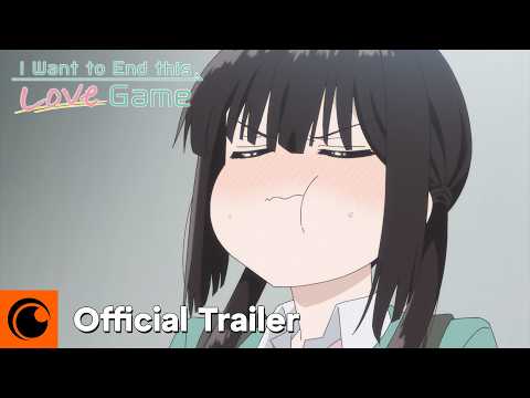 I Want to End this Love Game trailer