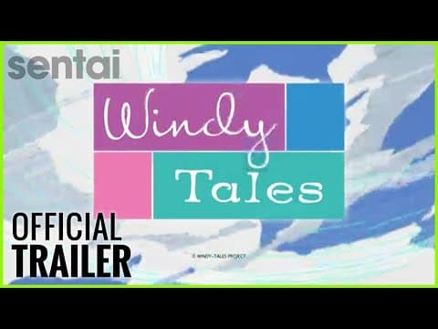 Windy Tales trailer