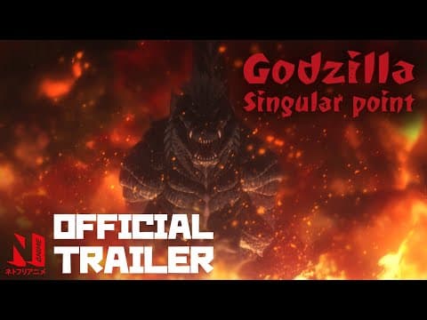 Godzilla Singular Point trailer