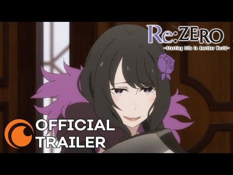 Re:ZERO -Starting Life in Another World- Season 2 Part 2 trailer